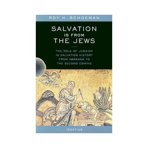 Salvation is from the Jews