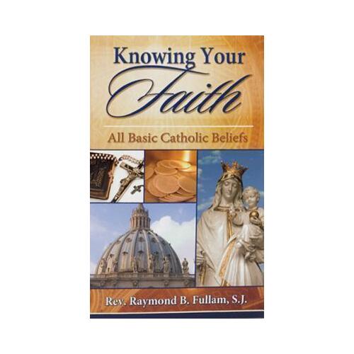 Knowing Your Faith