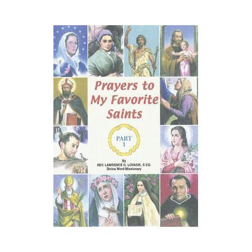 Prayers to My Favorite Saints Part One