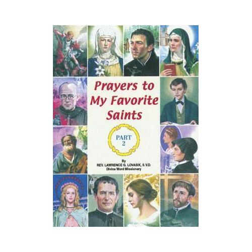 Prayers to My Favorite Saints Part Two