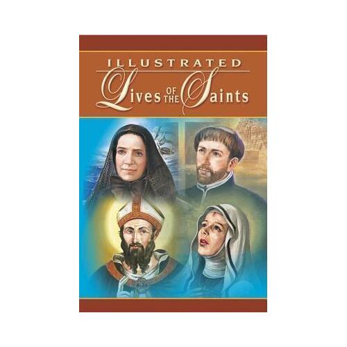 Illustrated Lives of the Saints Vol 1