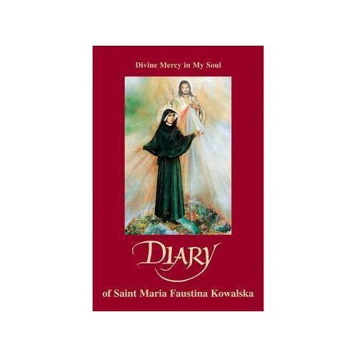 Divine Mercy in My Soul: Diary of Saint Maria Kowalska