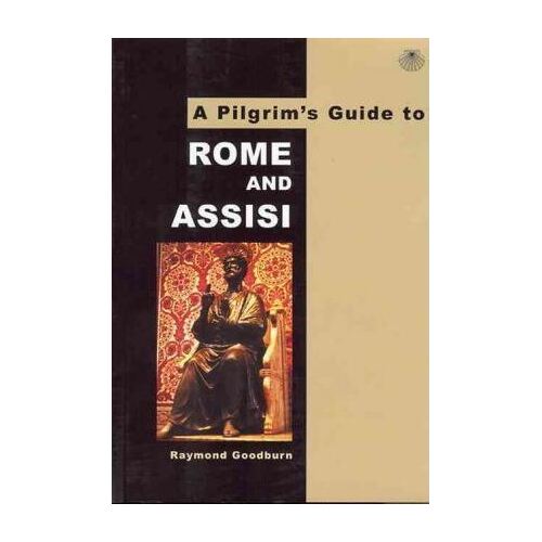 Pilgrim's Guide to Rome and Assisi