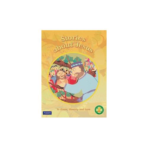 Stories about Jesus: To Know Worship and Love