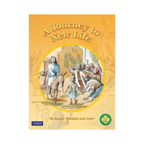 Journey to New Life: To Know Worship and Love