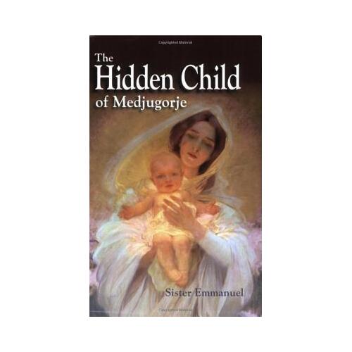 Hidden Child of Medjugorje