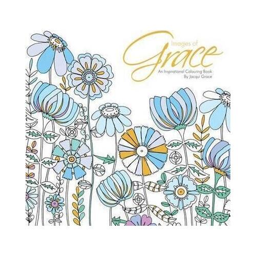 Images Of Grace: An Inspirational Colouring Book