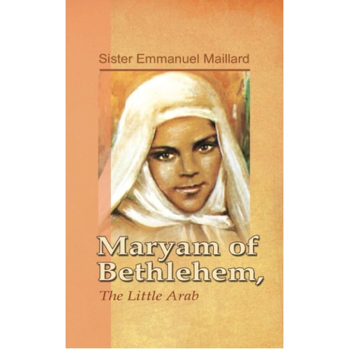 Maryam of Bethlehem: The Little Arab