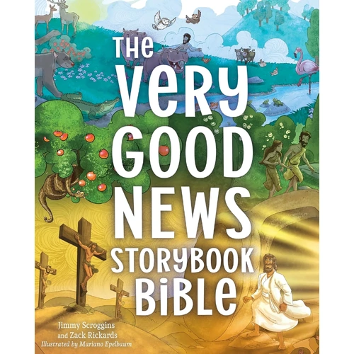 The Very Good News Storybook Bible