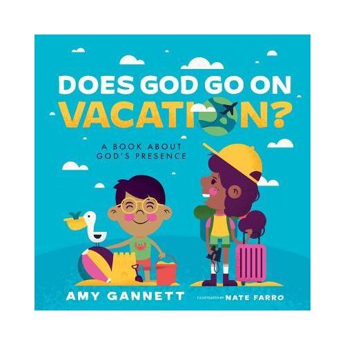 Does God Go on Vacation?