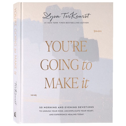 You're Going to Make It