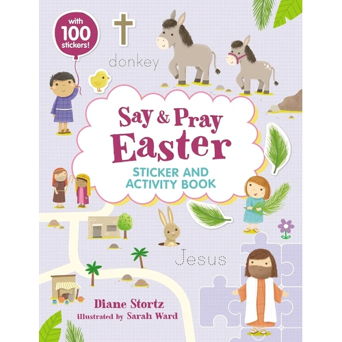 Say and Pray Bible Easter Sticker and Activity Book