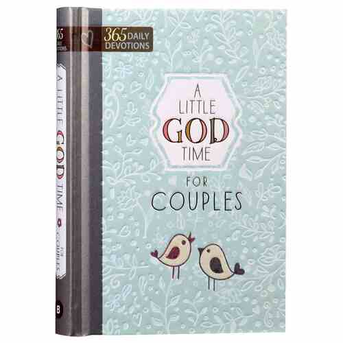 A Little God Time For Couples - 365 Daily Devotions