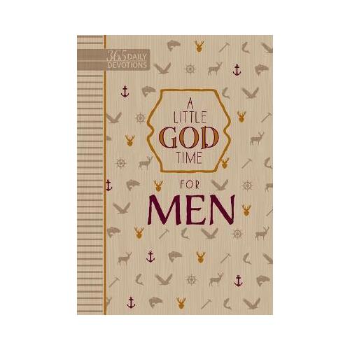 A Little God Time for Men : 365 Daily Devotions