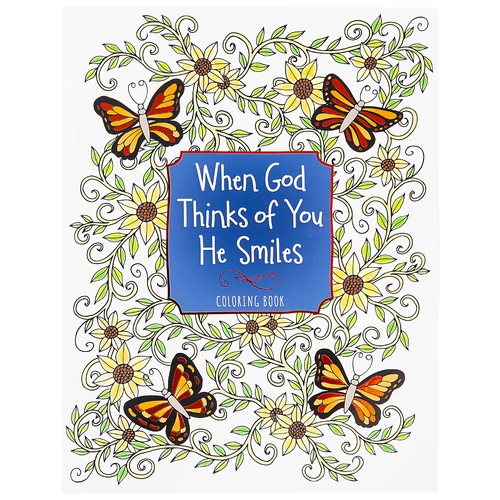 When God Thinks of You He Smiles: Colouring Book