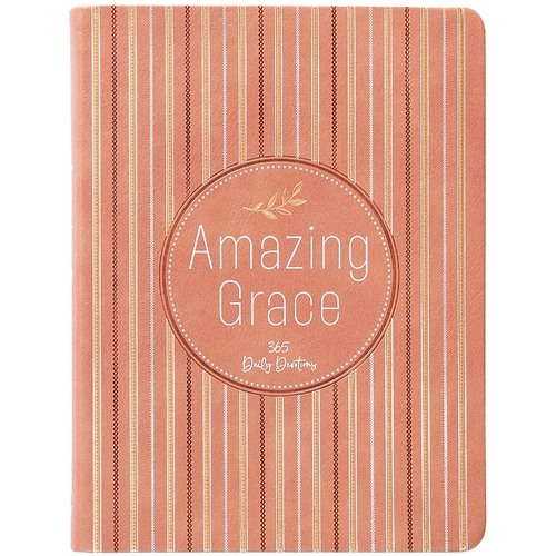 Amazing Grace: 365 Daily Devotions