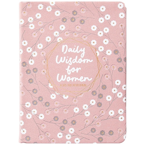 Daily Wisdom for Women: A 365-Day Devotional