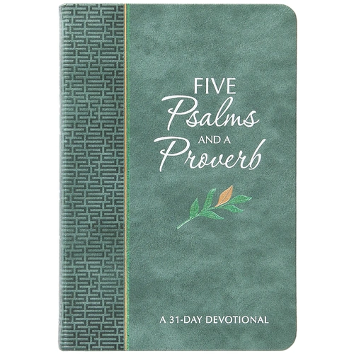 Five Psalms and a Proverb: A 31-Day Devotional