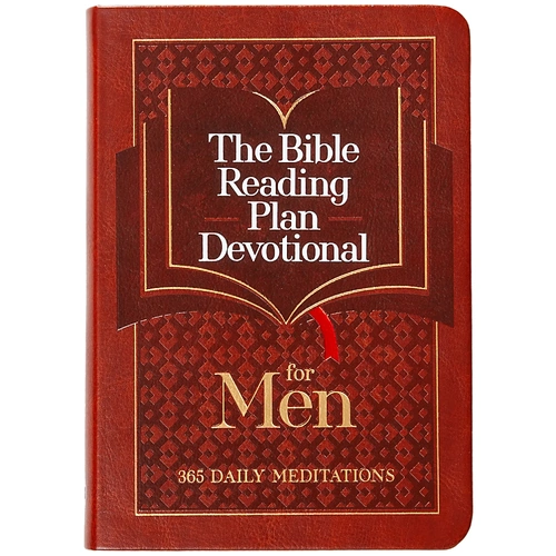 The Bible Reading Plan Devotional for Men: 365 Daily Meditations
