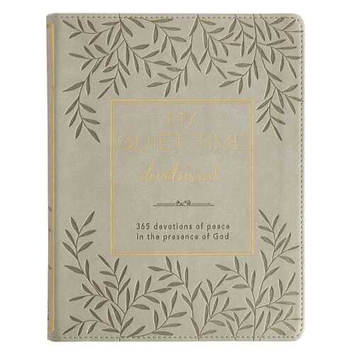 My Quiet Time Devotional: A Year-Long Devotional Guiding Women to Experince Peace and Tranquillity in God's Presence