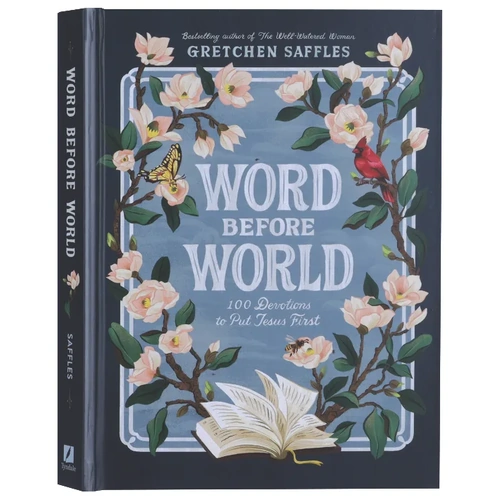 Word before World: 100 Devotions to Put Jesus First