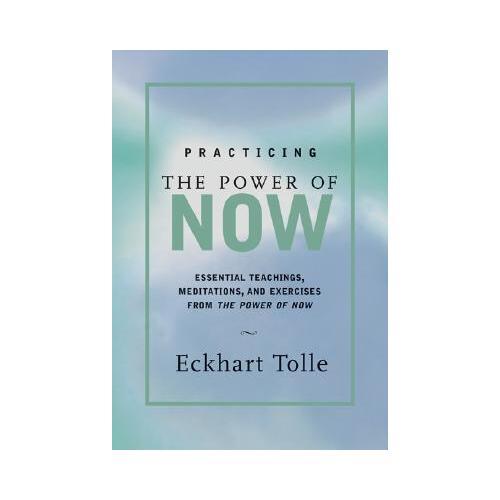 Practicing the Power of Now