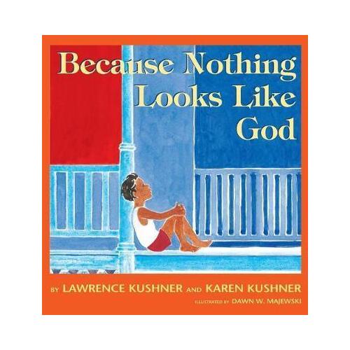 Because Nothing Looks Like God