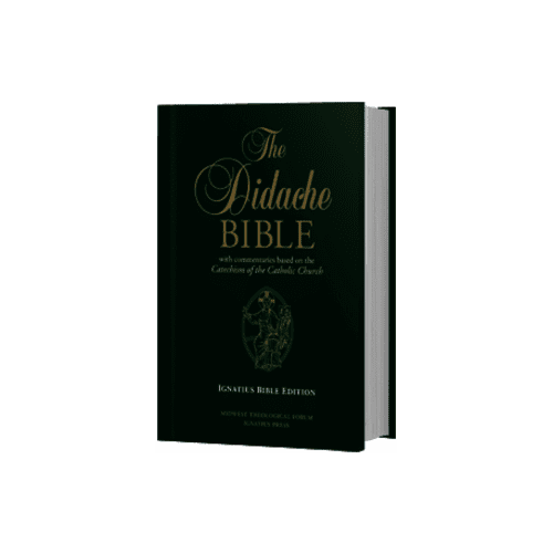 Didache Bible - Based on The Catechism of the Catholic Church