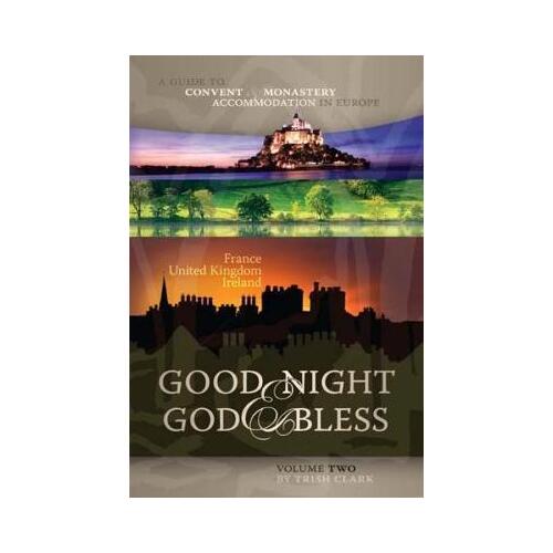 Good Night and God Bless Vol 2: France United Kingdom Ireland