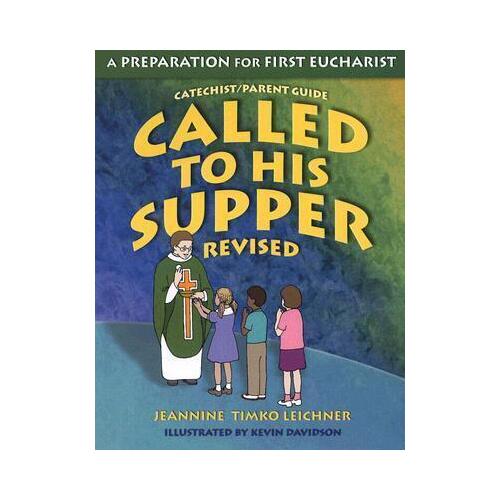 Called To His Supper - Catechist, Parent Guide