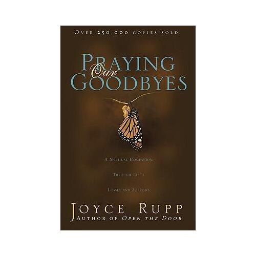 Praying Our Goodbyes