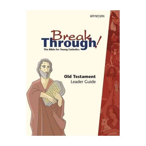 Breakthrough Bible Old Testament Leader Guide