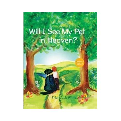 Will I see My Pet in Heaven