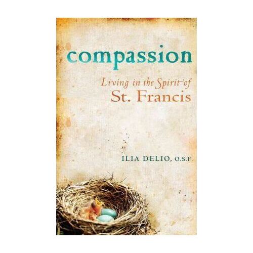 Compassion Living in the Spirit of St Francis