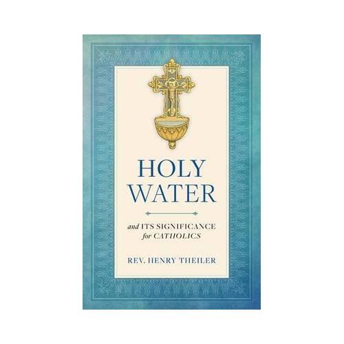 Holy Water and Its Significance For Catholics
