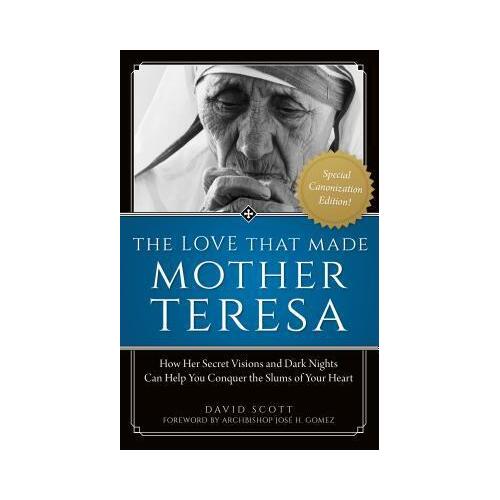 Love That Made Mother Teresa