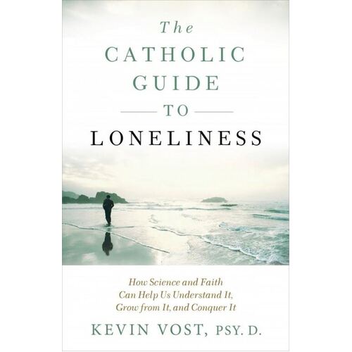 Catholic Guide to Loneliness
