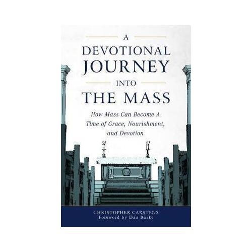 Devotional Journey into The Mass