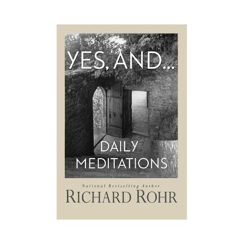Yes, And... : Daily Meditations