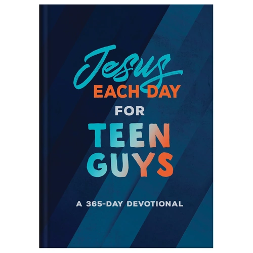 Jesus Each Day For Teen Guys: A 365-Day Devotional