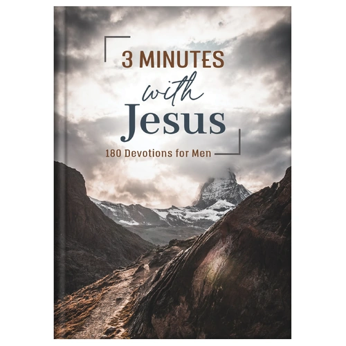 3 Minutes With Jesus: 180 Devotions For Men