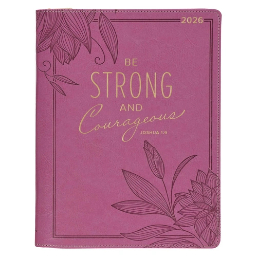 2026 18-Month Diary/Planner, Zippered: Be Strong & Courageous (Joshua 1:9)