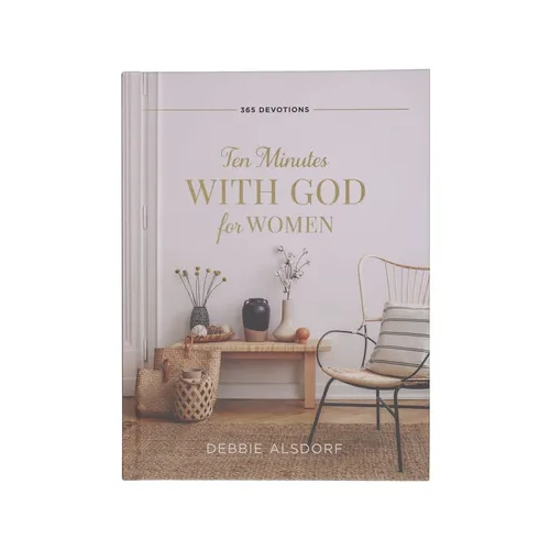 Ten Minutes with God for Women: 365 Devotions