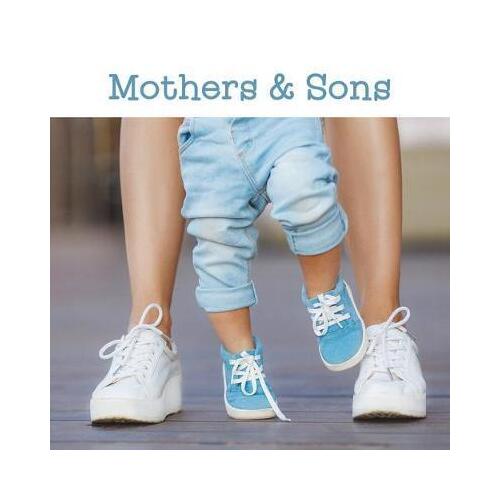 Mothers and Sons