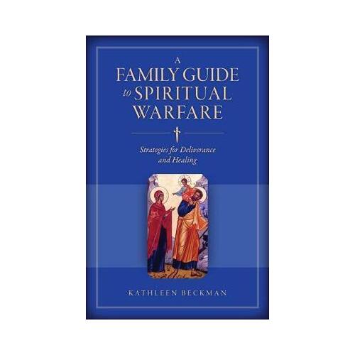 Family Guide to Spiritual Warfare