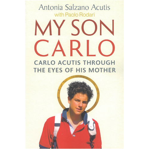 Carlo Acutis : The First Millennial Saint