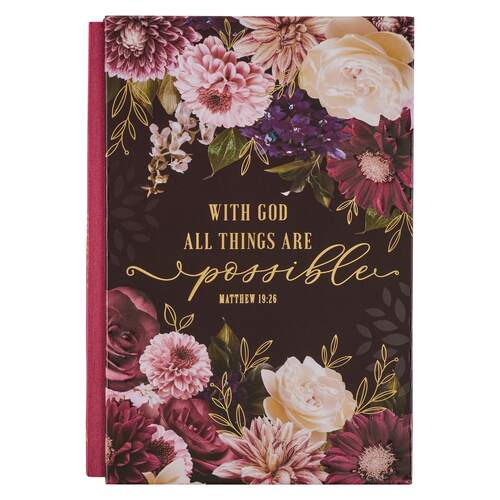 All Things Are Possible Burgundy Floral Journal