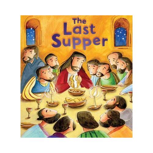 Last Supper - My First Bible Stories
