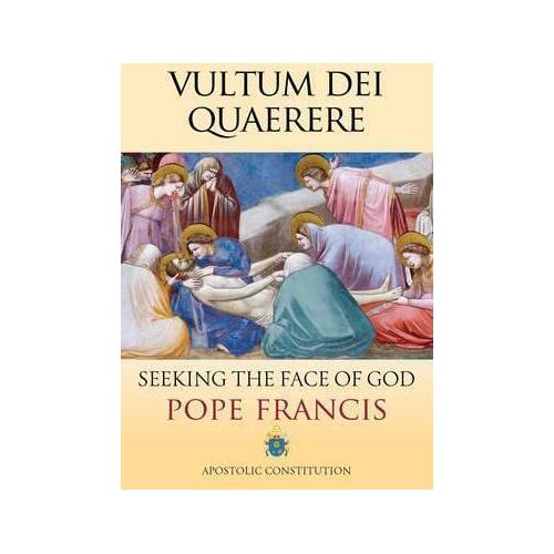 Vultum Dei Quaerere: Seeking the Face of God
