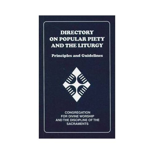 Directory On Popular Piety and the Liturgy